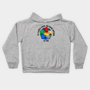 In A World Where You Can Be Anything Be Kind v2 Kids Hoodie